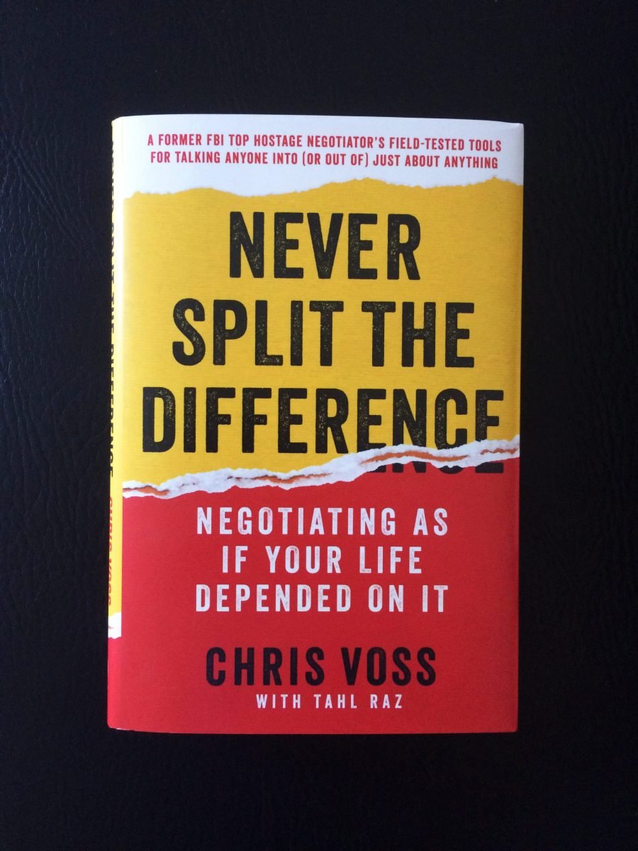 Never Split the Difference: Negotiating as if Your Life Depended